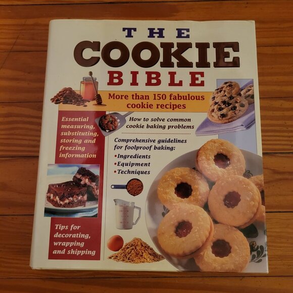 The Cookie Bible 150 Fabulous Recipes For Cookie Lovers Hardcover 2004 - Picture 1 of 7